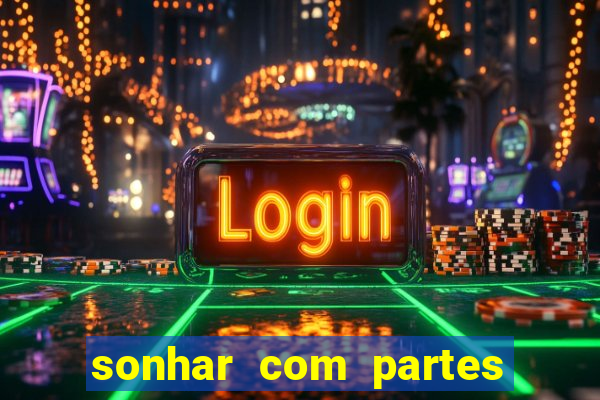 sonhar com partes intimas de outra pessoa